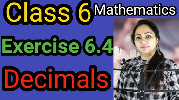 Class 6, Mathematics, Exercise 6.4, Decimals, PSEB