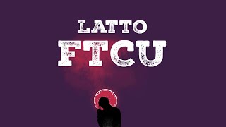 Latto - FTCU (Lyric Video)