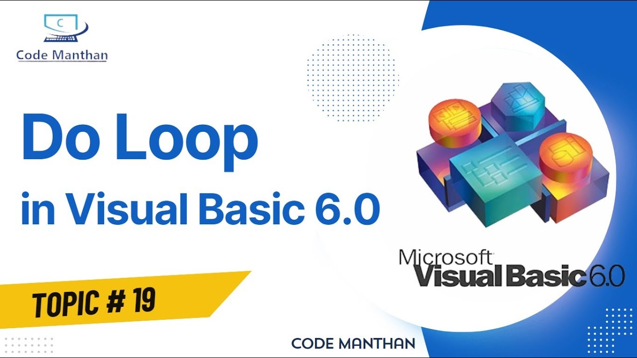 Do Loop While and Do Loop Until | Loops in Visual Basic 6.0 | Do Loop ...