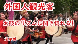 【リアルな海外の反応】東京に突如現れた阿波踊り軍団外国人もそのパフォーマンスにくぎ付けになった浅草橋