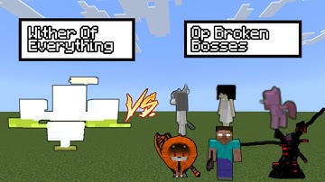 Wither Of Everything vs Op Broken Bosses In Minecraft - Minecraft Mob Battle
