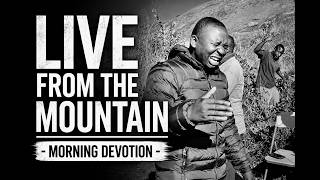 Live from The Mountain: Morning Devotion with Prophet Kudakwashe Jose (19 June 2026)