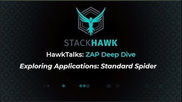 ZAP Deep Dive: Exploring with the Standard Spider