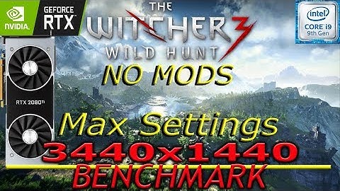 The Witcher 3 - NO MODS - Benchmark - Max Settings - RTX 2080 ti - i9 9900k - Ultrawide 3440x1440