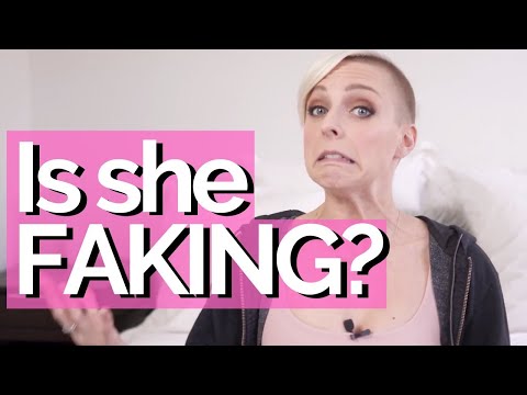 Video: How To Identify A Woman's Fake Orgasm