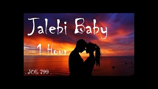 Tesher - Jalebi Baby (1 Hour)