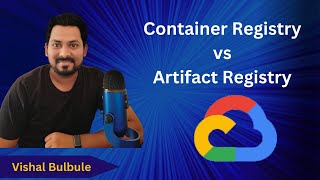 difference between container registry and artifact registry
