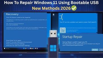 How To Repair Windows 11 Using Bootable USB (New Methods 2026✅)