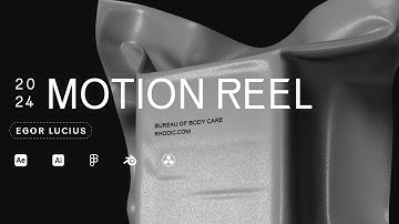 Motion Reel 2024  | Egor Lucius