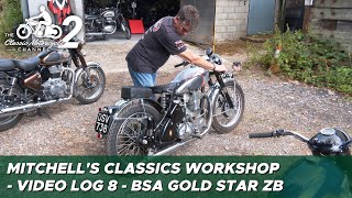 Classic Motorcycle Workshop Vlog 8 - BSA Gold Star ZB32 shakedown etc