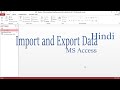 Import and Export Data in MS Access |Hindi|
