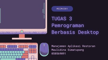 Tugas 3 Pemrograman Berbasis Desktop