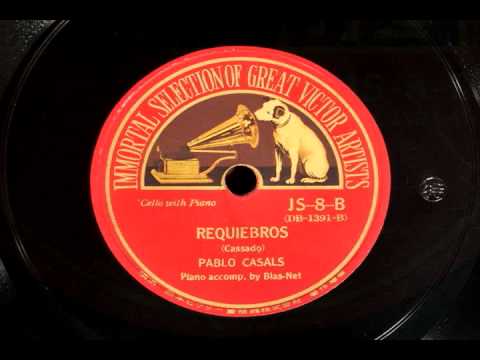 Pablo Casals plays Requibros by Cassado