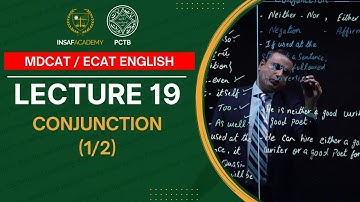 English MDCAT / ECAT | Lecture 19 | Conjunction (1/2) | PCTB Insaf Academy