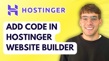 How to Add Code in Hostinger Website Builder [2025 Guide]