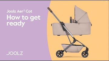 Joolz Aer²  with cot - How to: get ready