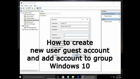 How to create new user guest account and add account to group Windows 10