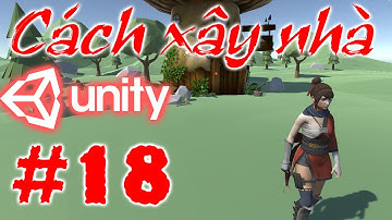 Cách tạo Animation Transaction - Unity 3D Cơ Bản - City Builder - E18