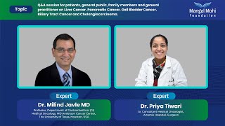 Upper Digestive Cancers Q&A session with Dr. Milind Javle | Dr. Priya Tiwari