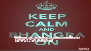 Bhupinder Singh-Bhangra Mix