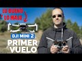 DJI MINI 2 - Lo BUENO y lo MALO que pocos te cuentan | PRIMERAS IMPRESIONES en Español