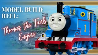 Model Build Reel: Thomas