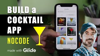 Build a cocktail app (no code) | Glide Tutorial