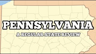 Pennsylvania (Regular State Reviews)