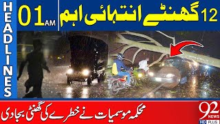 Severe Weather Alert | 12 Crucial Hours Ahead| Headlines 01 AM | 92 News HD