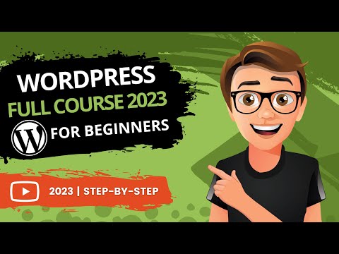 WordPress Full Course 2023 [BEGINNERS GUIDE]