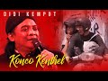 KONCO KENTHEL - Salah satu warisan lagu terakhir dari Didi Kempot