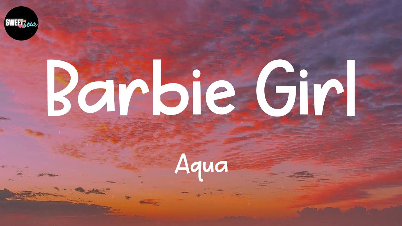 Aqua Barbie Girl (Lyrics) YouTube