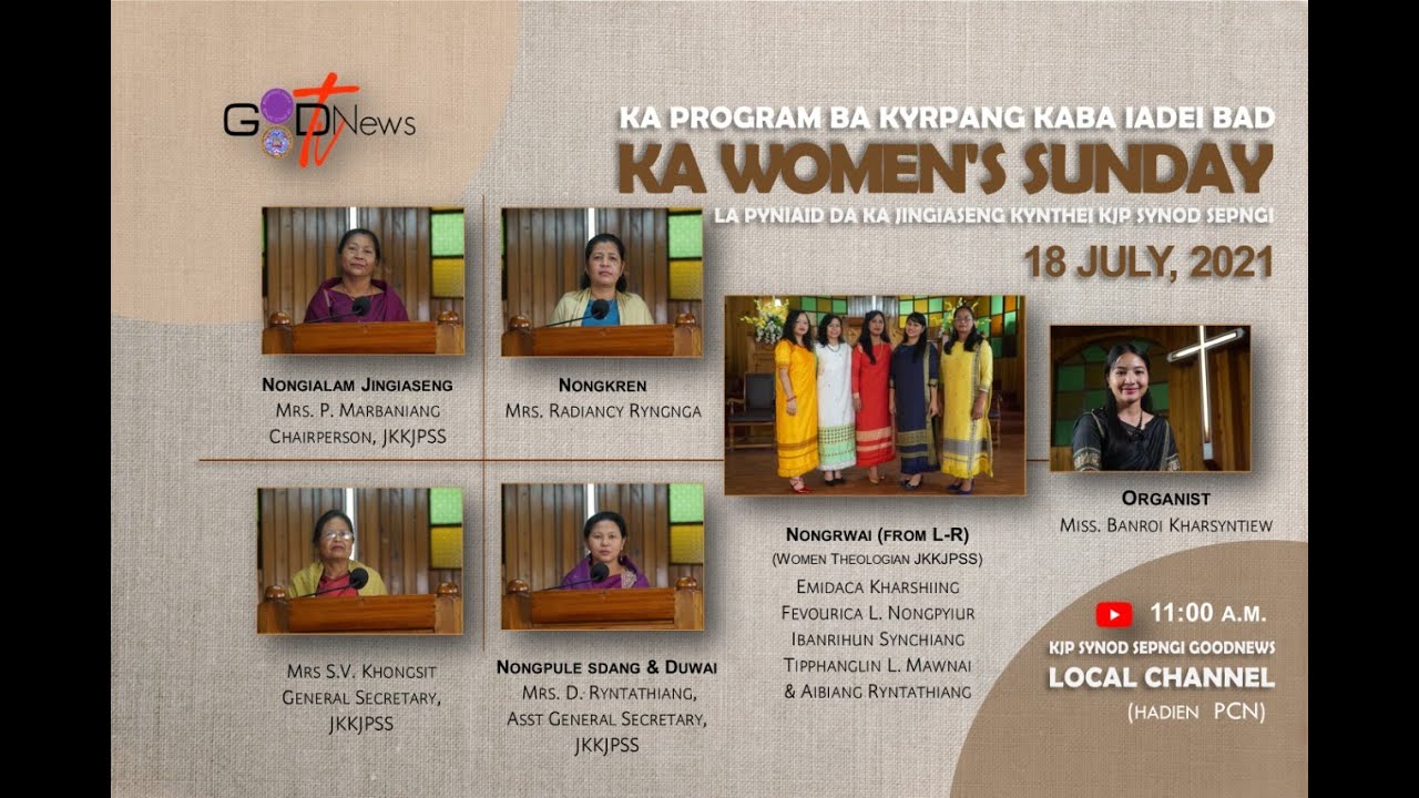 WOMEN'S SUNDAY 2021 || Jingiaseng Kynthei KJP Synod Sepngi || 18.7.21 @ 11:00 AM.