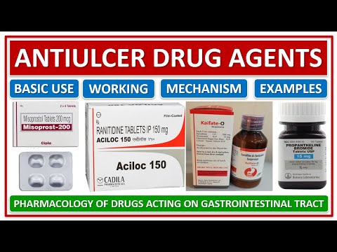 ANTIULCER DRUG AGENTS, CLASSIFICATION, USES, PHARMACOLOGY OF DRUGS ACTING ON GASTROINTESTINAL