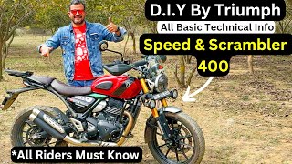 Basic Technical Information/DIY For Triumph Speed 400 & Scrambler 400X