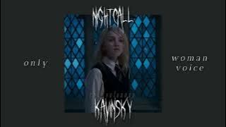 nightcall - kavinsky (only woman voice)