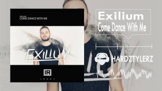 Exilium - Come Dance With Me