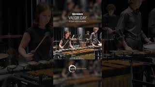 Valor Day (Tom Rarick) – Percussion Ensemble