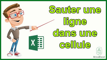 Comment sauter une ligne dans une cellule Excel