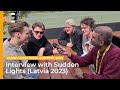Capture de la vidéo Sudden Lights (Latvia 2023): "As Long As Someone's Life Is Changed By Our Music, It's Worth Doing"