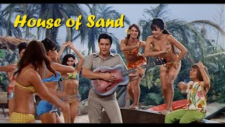 ELVIS PRESLEY - House of Sand  (New Edit) 4K