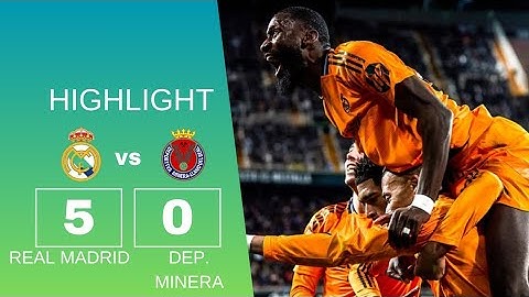 Real Madrid vs Deportiva Minera (5-0) | Copa del Rey 2025 | Highlights & All Goals