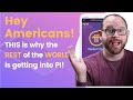 Hey US-based crypto HODLers, here's why the REST of the world is so INTERESTED in PI and other MMCs!