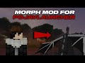 Morph Mod for PojavLauncher | Minecraft Java 1.16.5
