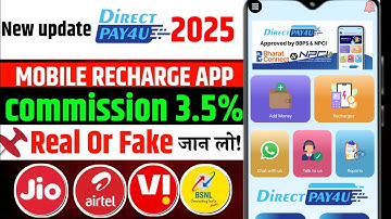 Direct Pay 4U New Update 2025 : Direct Pay 4U Real Or Fake || Best Mobile Recharge App 2025