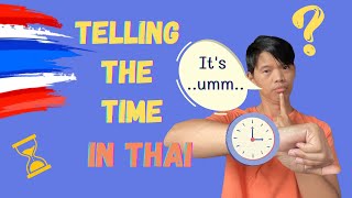 Learn Thai - Telling the Time in Thai