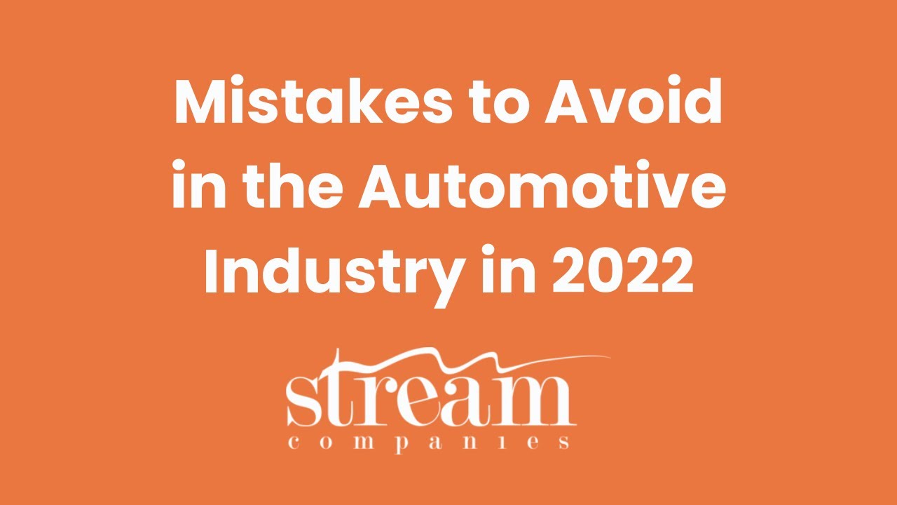Mistakes To Avoid In Automotive Industry In 2022 Ask Stream YouTube