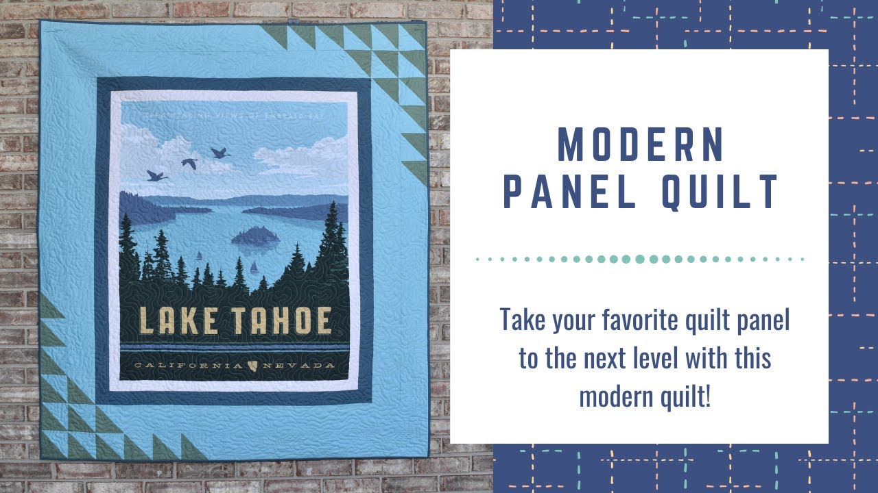 How to make a Modern Panel Quilt-quick & easy, using your favorite ...