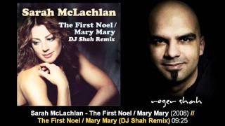 sarah-mclachlan---the-first-noel-mary-mary-dj-shah-remix