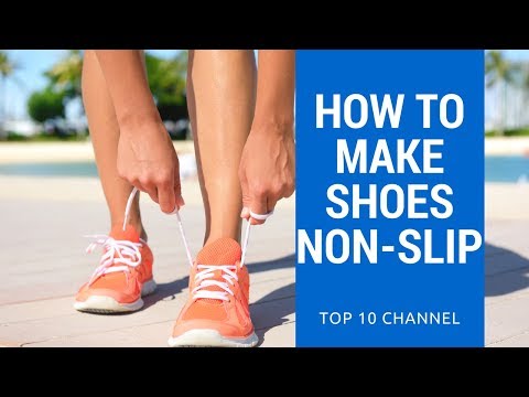 How to Make Shoes Non Slip | How to Make Shoes Non Slip for Work, Restaurant